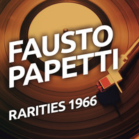 Fausto Papetti - Fausto Papetti  - Rarietes 1966