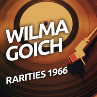 Wilma Goich - Wilma Goich - Rarietes 1966