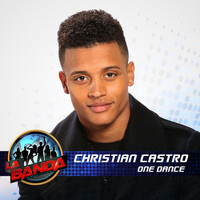 Christian Castro - One Dance (La Banda Performance)