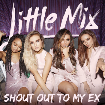 Little Mix - Shout Out to My Ex (Steve Smart Epic Edit)
