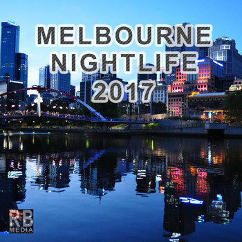 Various Artists - Melbourne Nightlife 2017