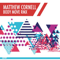 Matthew Cornell - Body Move Remix