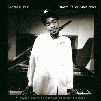 Moses Molelekwa - Darkness Pass