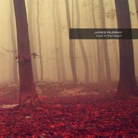 James Murray - Eyes to the Height