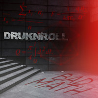Druknroll - Bad Math