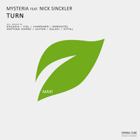 Mysteria (UK), Nick Sinckler - Turn