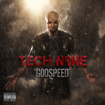 Tech N9ne - Godspeed - Single