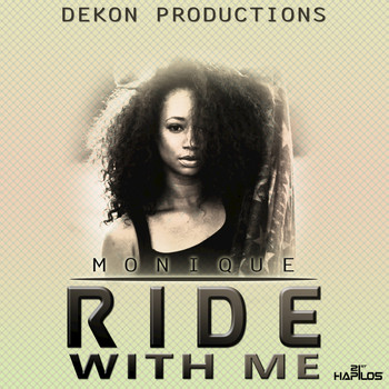 Monique - Ride With Me - Single