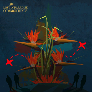 Common Kings - Lost In Paradise - Single