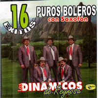 Los Dinamicos de Reynosa - Puros Boleros Con Saxofon