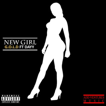 Gold - New Girl (feat. Dayy) (Explicit)
