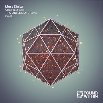 Mass Digital - Close Your Eyes