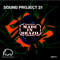 Sound Project 21 - Made in Brazil