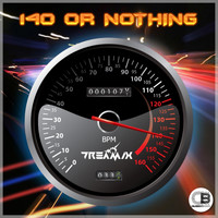 Dreamix - 140 Or Nothing EP