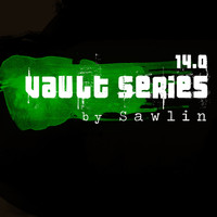Sawlin - Vault Series 14.0