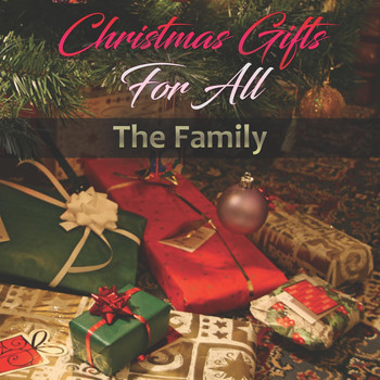The Family - Christmas Gifts for All