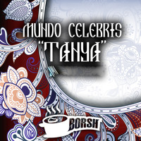 Mundo Celebris - Tanya (Dj Kord Remix)