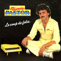 Thierry Pastor - Le coup de folie - EP
