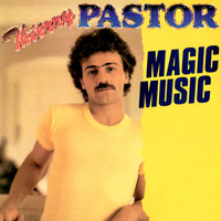 Thierry Pastor - Magic Music - EP
