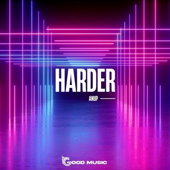 Anup - Harder