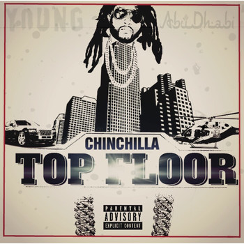 Chinchilla - Top Floor (Explicit)