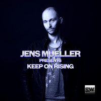 Jens Mueller - Jens Mueller Presents Keep on Rising