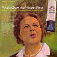 Kate Smith - The Kate Smith Anniversary Album