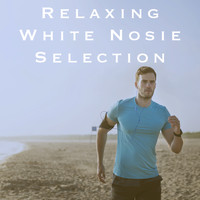 White Noise Baby Sleep, Rain Sounds & White Noise and Sounds of Nature White Noise Sound Effects - Relaxing White Nosie Selection
