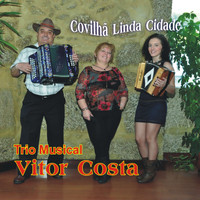 Trio Musical Vitor Costa - Covilhã Linda Cidade