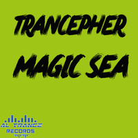 Trancepher - Magic Sea
