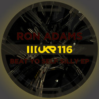 Ron Adams - Beat Yo Self Silly EP