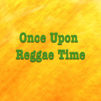 Various Artists - Once Upon Reggae Time