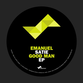 Emanuel Satie - Good Man EP