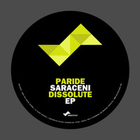 Paride Saraceni - Dissolute EP