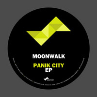 Moonwalk - Panik City EP