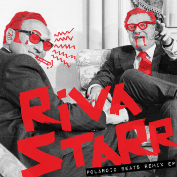 Riva Starr - Polaroid Beats Remix EP