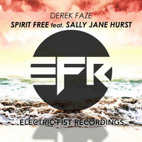 Derek Faze feat. Sally Jane Hurst - Spirit Free