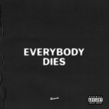 J. Cole - everybody dies (Explicit)