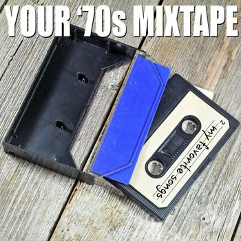 Various Artists - Your '70s Mixtape