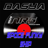Dasya - Spacefunky Ship