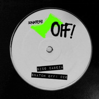 Nico Cabeza - Snatch! Off 026