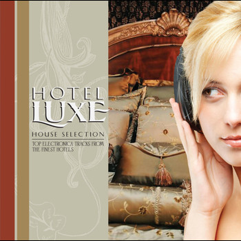 Various Artists - Hotel Luxe - House