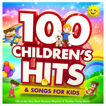 Nursery Rhymes ABC - Childrens Hits & Songs for Kids - 100 of the Very Best Nursery Rhymes & Toddler Party Music