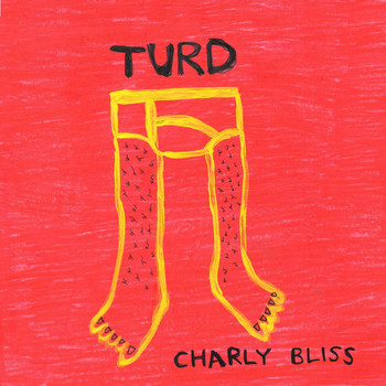 Charly Bliss - Turd