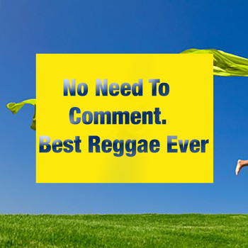Various Artists - No Need To Comment. Best Reggae Records