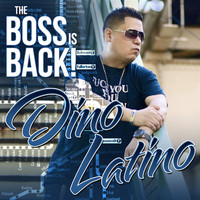 Dino Latino - The Boss Is Back