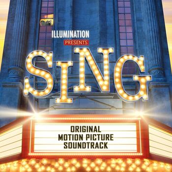 Various Artists - Sing (Original Motion Picture Soundtrack)