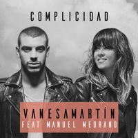 Vanesa Martín & Manuel Medrano - Complicidad (feat. Manuel Medrano)
