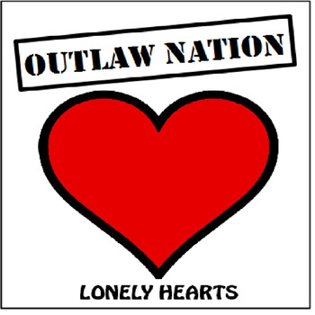 Outlaw Nation - Lonely Hearts