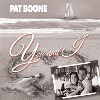 Pat Boone - You and I